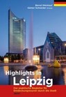 Highlights in Leipzig - Bernd Weinkauf - 9783897739291