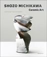 Shozo Michikawa - Clare Pollard ; Nora von Achenbach - 9783897905054