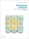 The Fascination of Jewellery - Petra Hesse ; Lena Hoppe - 9783897907225