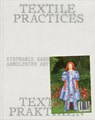 Textile Practices - Stephanie Kahnau - 9783897907423