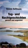 Tag- und Nachtgeschichten - Renate Hoffmann - 9783897933835