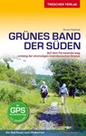 Reiseführer Grünes Band - Der Süden - Anne Haertel - 9783897945333