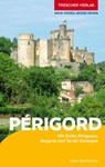 TRESCHER Reiseführer Périgord - Heike Bentheimer - 9783897948501