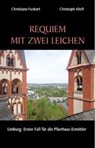 Requiem mit zwei Leichen - Christiane Fuckert ; Christoph Kloft - 9783897962682