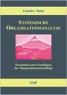 Systemische Organisationsanalyse - Günther Mohr - 9783897970694