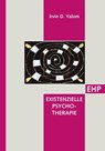 Existenzielle Psychotherapie - Irvin D. Yalom - 9783897976061