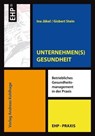 UNTERNEHMEN(S)GESUNDHEIT - Ina Jäkel ; Gisbert Stein - 9783897976146