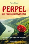 Perpel der Regenschirmverleiher - Rainer Ningel - 9783898014847