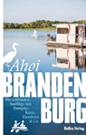Ahoi, Brandenburg - Ingrid Feix ; Marijke Leege-Topp ; Robert Zagolla ; Matthias Zimmermann - 9783898092678