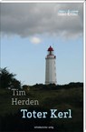 Toter Kerl - Tim Herden - 9783898128940