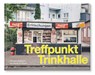Treffpunkt Trinkhalle - Reinaldo Coddou H. ; Jan-Henrik Gruszecki - 9783898236355