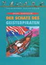 Der Schatz des Geisterpiraten - Ursel Scheffler - 9783898355339