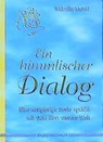 Ein himmlischer Dialog - Isabella Monti - 9783898450133