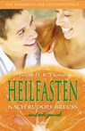Heilfasten nach Rudolf Breuss - Jürgen H. R. Thomar - 9783898451918