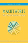 Macht-Worte - Franziska Krattinger - 9783898452328