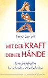 Mit der Kraft deiner Hände - Irene Lauretti - 9783898454995