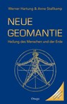 Neue Geomantie - Werner Hartung ; Anne Stallkamp - 9783898455619