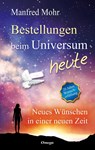 Bestellungen beim Universum heute - Manfred Mohr - 9783898456050