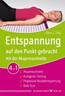Entspannung auf den Punkt gebracht mit der Akupressurmatte - Klaus G. Lieg - 9783898456661