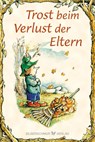 Trost beim Verlust der Eltern - Daniel Fitzpatrick - 9783898456692