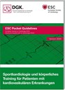 Sportkardiologie und körperliches Training für Patienten mit kardiovaskulären Erkrankungen -  - 9783898623278