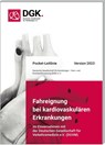 Fahreignung bei kardiovaskulären Erkrankungen - Deutsche Gesellschaft für Kardiologie - 9783898623438