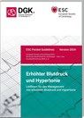 Erhöhter Blutdruck und Hypertonie - Deutsche Gesellschaft - 9783898623551