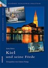 Kiel und die Kieler Förde - Jutta Kürtz - 9783898764391