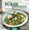 Föhrgenuss -  - 9783898766630