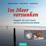 Im Meer versunken - Hellmut Bahnsen ; Robert Brauer ; Cornelia Mertens - 9783898767378
