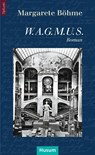 W.A.G.M.U.S. - Margarete Böhme - 9783898768177