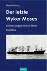 Der letzte Wyker Moses - Martin Kreetz - 9783898769396