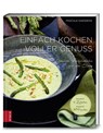 Einfach kochen voller Genuss - Pascale Naessens - 9783898837170