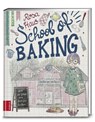 Rosa Haus - School of baking - Andrea Stolzenberger - 9783898838184