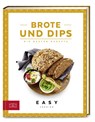 Brote und Dips - Zs-Team - 9783898839433