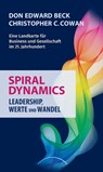 Spiral Dynamics - Leadership, Werte und Wandel - Don Edward Beck ; Christopher C. Cowan - 9783899011074