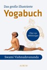 Das große illustrierte Yoga-Buch - Swami Vishnu-Devananda - 9783899011838