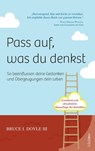 Pass auf, was du denkst - Bruce I. Doyle - 9783899014631