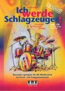 Ich werde Schlagzeuger! (2010) - Christian Nowak - 9783899221343