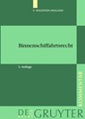 Binnenschiffahrtsrecht - Thor v. Waldstein ; Hubert Holland - 9783899491647