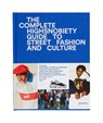 The Incomplete - Gestalten ; Highsnobiety - 9783899555806