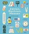 Zählen, Rechnen, Messen - Isabel Thomas ; Robert Klanten ; Maria-Elisabeth Niebius ; Raphael Honigstein - 9783899558197