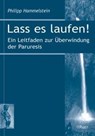 Lass es laufen! - Philipp Hammelstein - 9783899672213