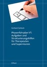 Phasenfahrplan VT: Aufgaben und Strukturierungshilfen für Therapeuten und Supervisoren - Gerhard Zarbock - 9783899676259