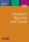 Handbuch Migration und Familie - Veronika Fischer ; Monika Springer - 9783899746495