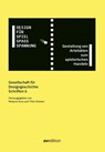 Design für Spiel, Spaß, Spannung - Melanie Kurz ; Tilo Schwer - 9783899863963