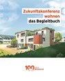 Zukunftskonferenz Wohnen - Wüstenrot Bausparkasse ; Bernd Hertweck - 9783899864250