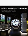 German Football Museum - Manuel Neukirchner - 9783899864298