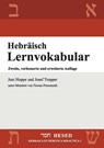 Hebräisch Lernvokabular - Juni Hoppe ; Josef Tropper - 9783899911503