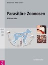 Parasitäre Zoonosen - Wieland Beck ; Nikola Pantchev - 9783899930474